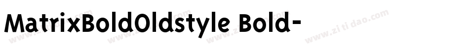 MatrixBoldOldstyle Bold字体转换